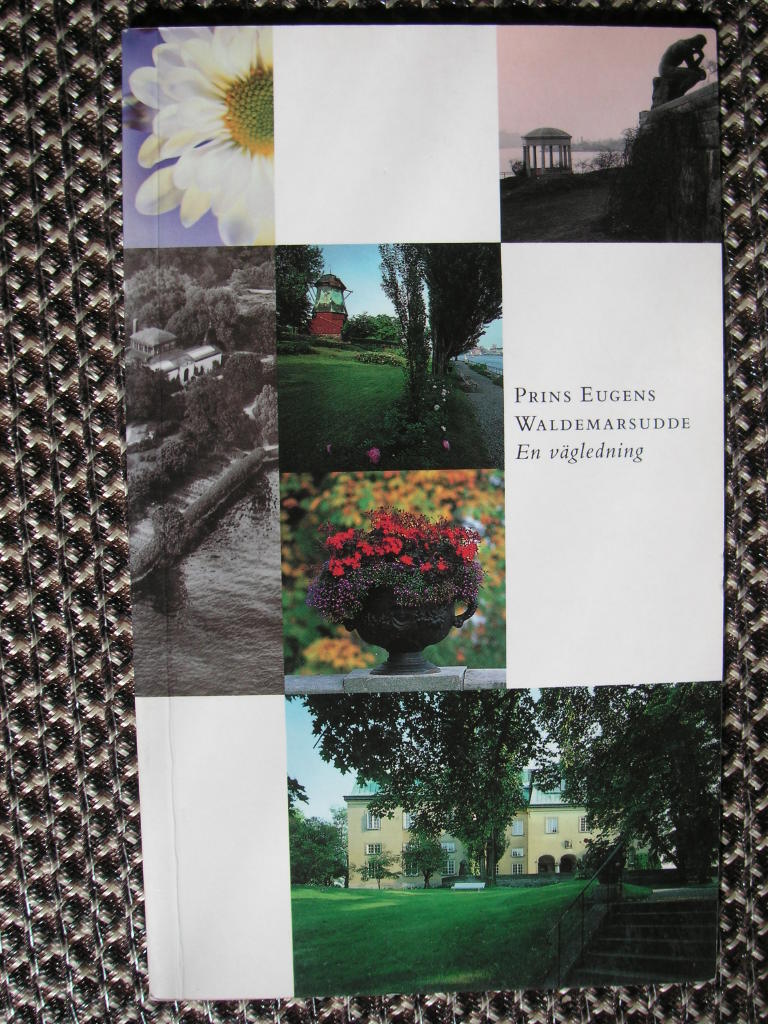 Prins Eugens Waldemarsudde : en v&auml;gledning