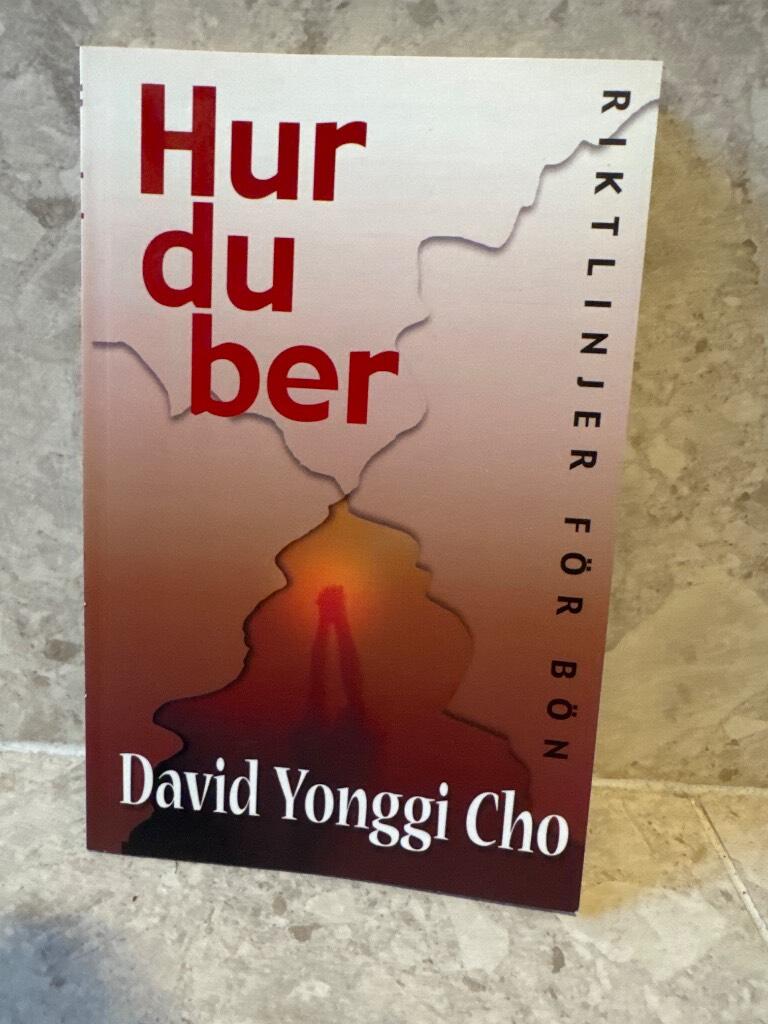 Hur du ber : riktlinjer f&ouml;r b&ouml;n