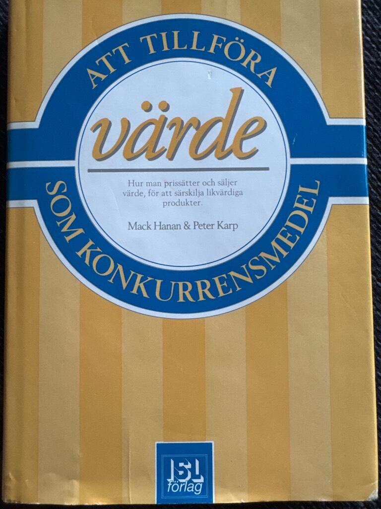 Att tillf&ouml;ra v&auml;rde som konkurrensmedel