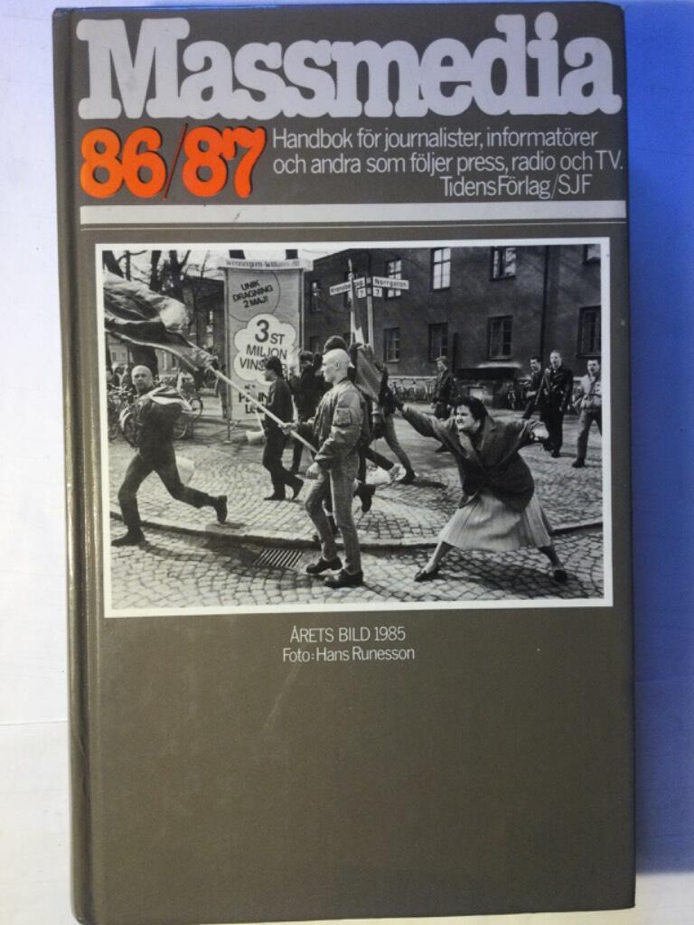 Massmedia - handbok för journalister, informatörer och andra som följer press, radio & TV