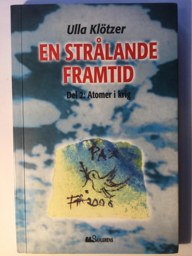 En str&aring;lande framtid