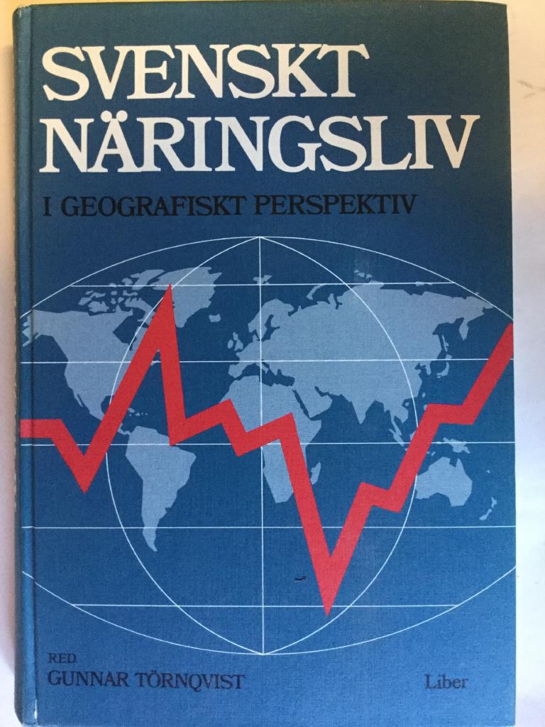 Svenskt n&auml;ringsliv i geografiskt perspektiv