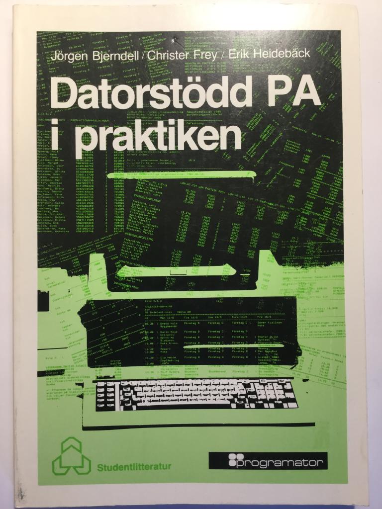 Datorst&ouml;dd PA i praktiken