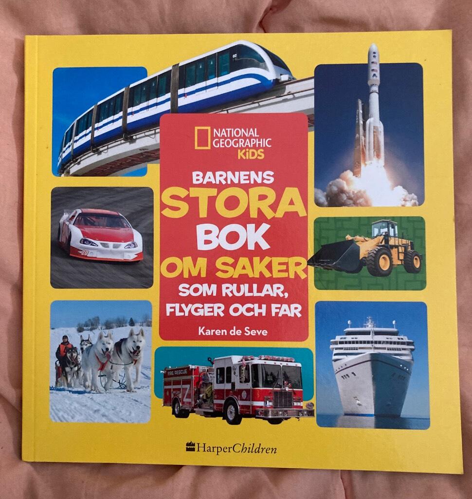 Barnens stora bok om saker som rullar, flyger och far