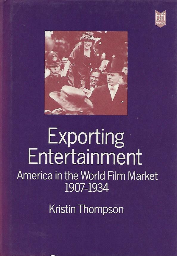 Exporting entertainment - America in the world film market, 1907-34