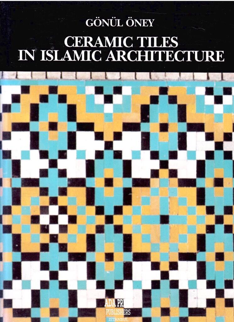 Ceramic tiles in Islamic architecture