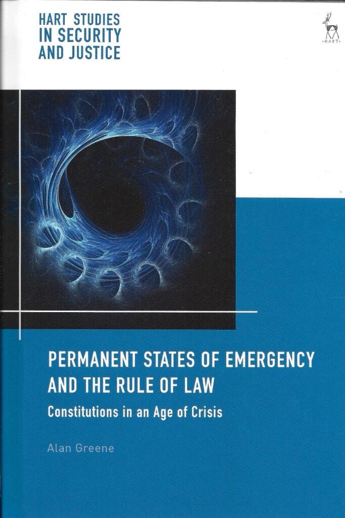 Permanent states of emergency and the rule of law - constitutions in an age of crisis