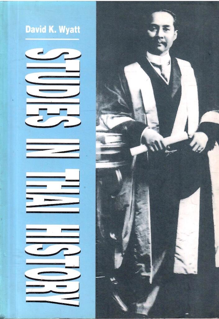 Studies in Thai history - collected articles