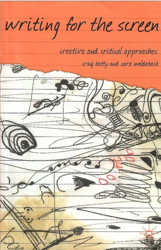 Writing for the screen - creative and critical approaches