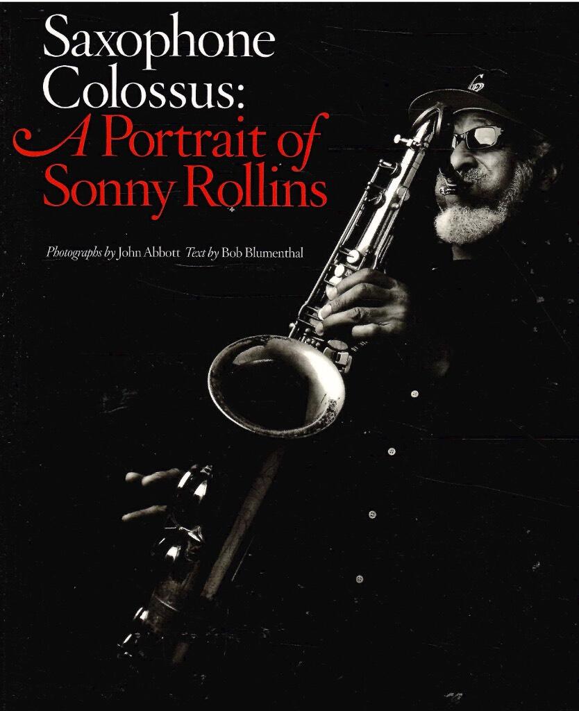 Saxophone colossus - a portrait of Sonny Rollins