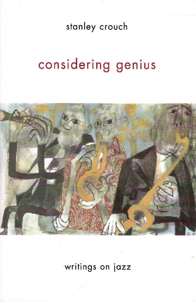 Considering genius - writings on jazz