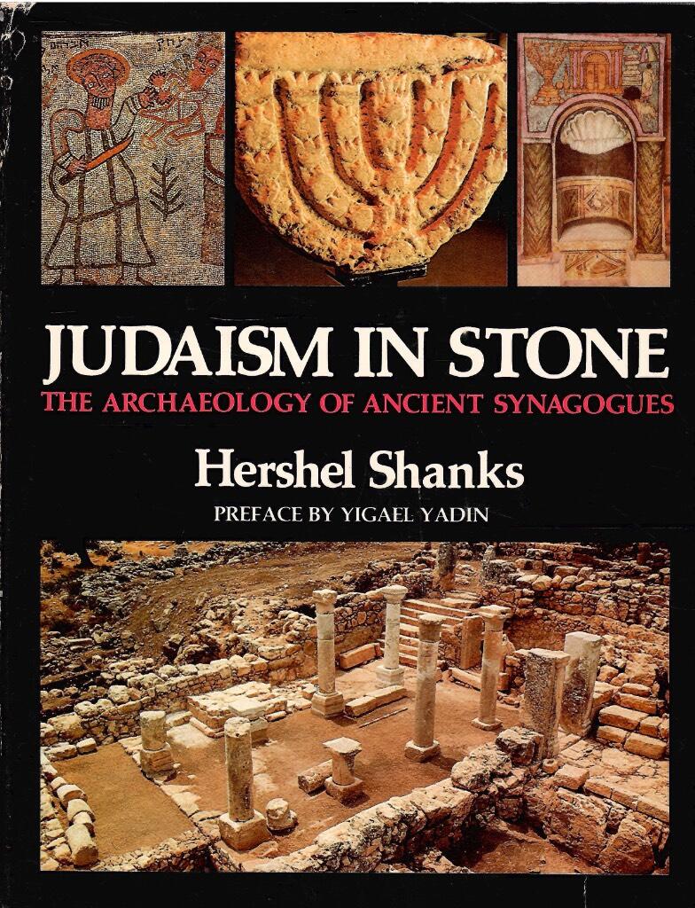 Judaism in stone - the archaeology of ancient synagogues