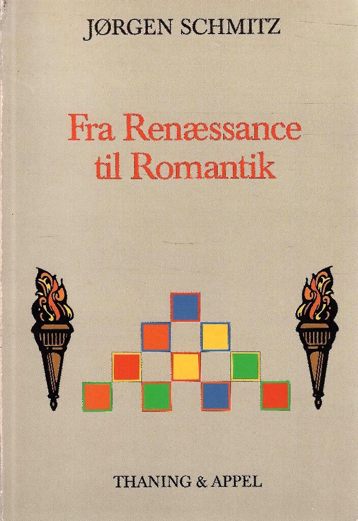 Fra ren&aelig;ssance til romantik