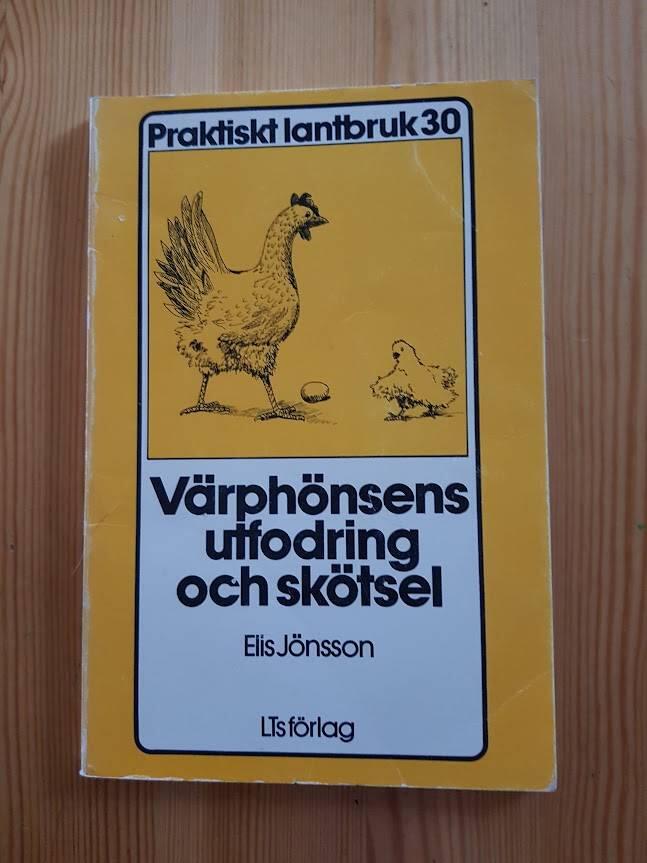 V&auml;rph&ouml;nsens utfodring och sk&ouml;tsel