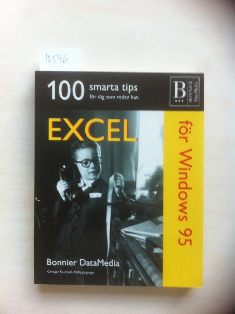 100 smarta tips f&ouml;r dig som redan kan Excel f&ouml;r Windows 95