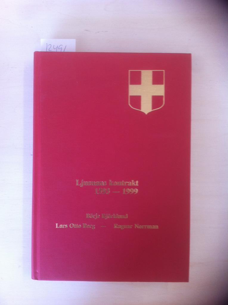 Ljusnans kontrakt 1593-1999