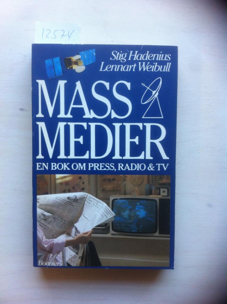 Massmedier : en bok om press, radio och TV