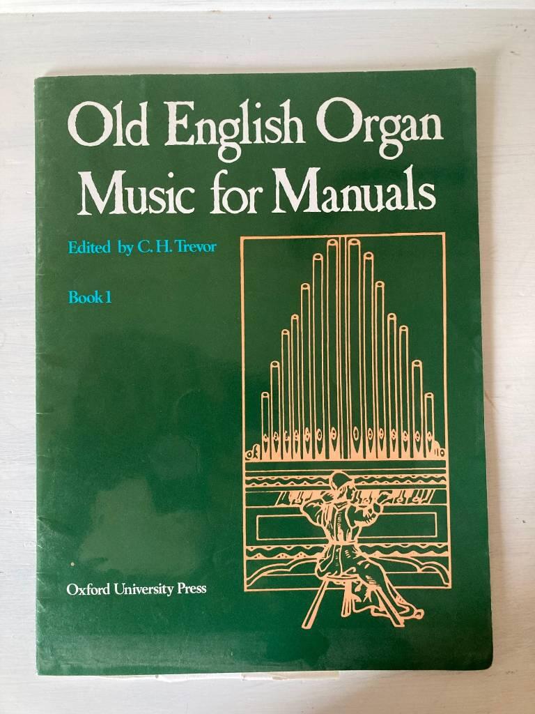Old english organ music for manuals