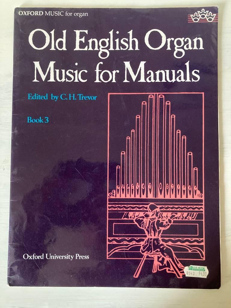 Old english organ music for manuals