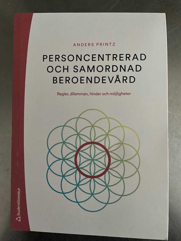 Personcentrerad och samordnad beroendev&aring;rd - regler, dilemman, hinder och m&ouml;jligheter