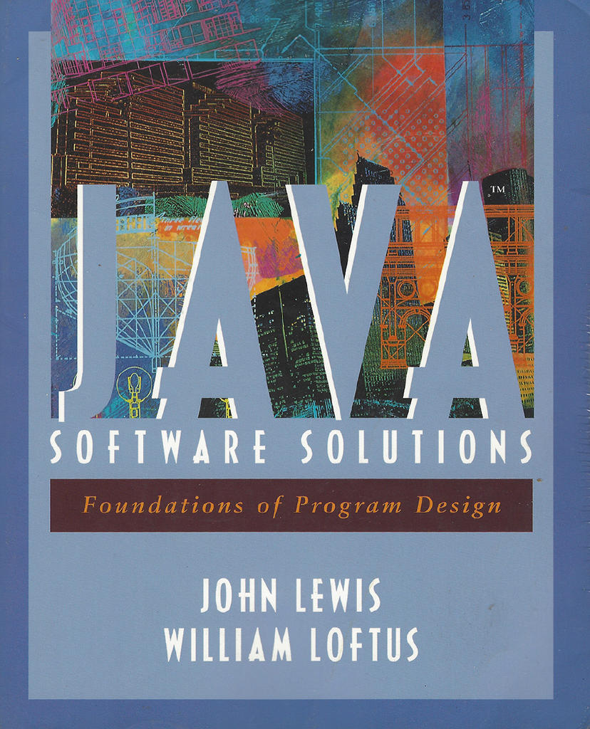 Java software solutions : foundations of program design