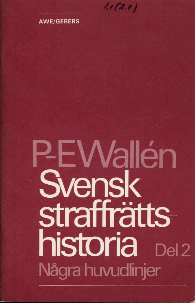 Svensk straffr&auml;ttshistoria 2