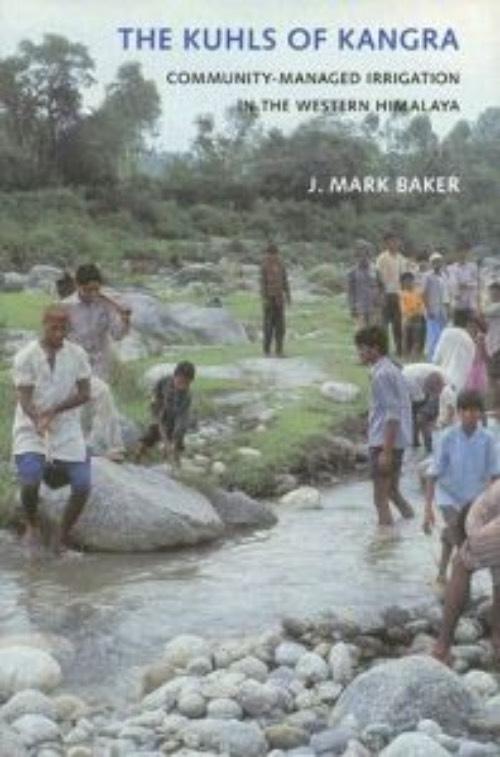 The kuhls of Kangra - community-managed irrigation in the Western Himalaya