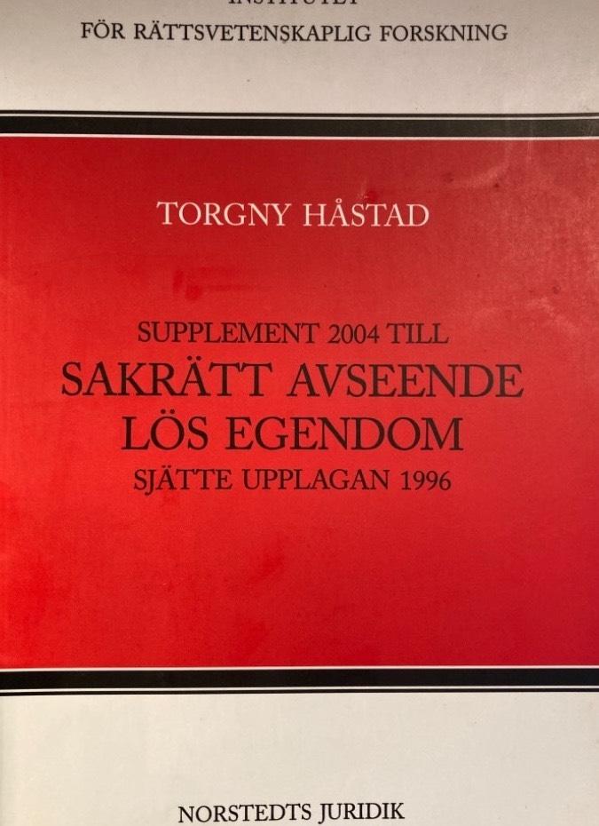 Supplement 2004 till Sakr&auml;tt avseende l&ouml;s egendom, sj&auml;tte upplagen 1996