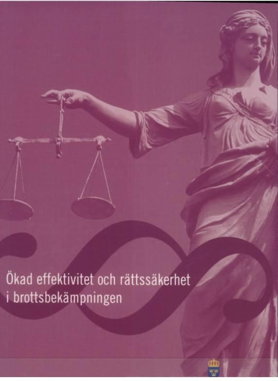 Ökad effektivitet och rättssäkerhet i brottsbekämpningen [Elektronisk resurs] : delbetänkande