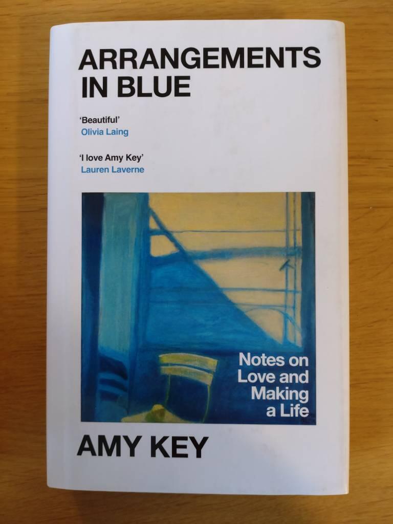 Arrangements in blue - notes on love and making a life