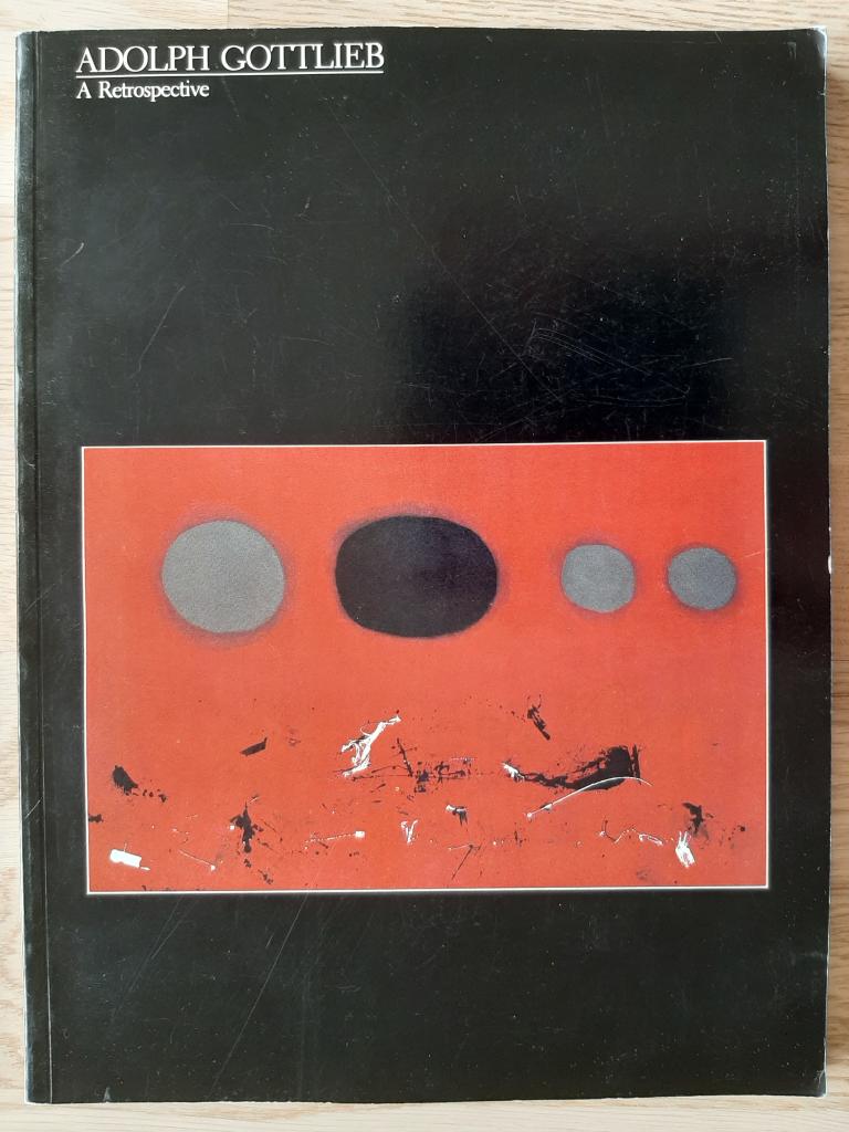 Adolph Gottlieb : a retrospective