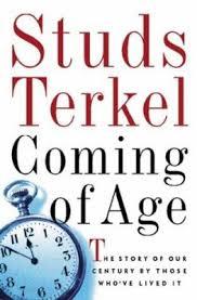 Coming of age : the story of our century by those who've lived it