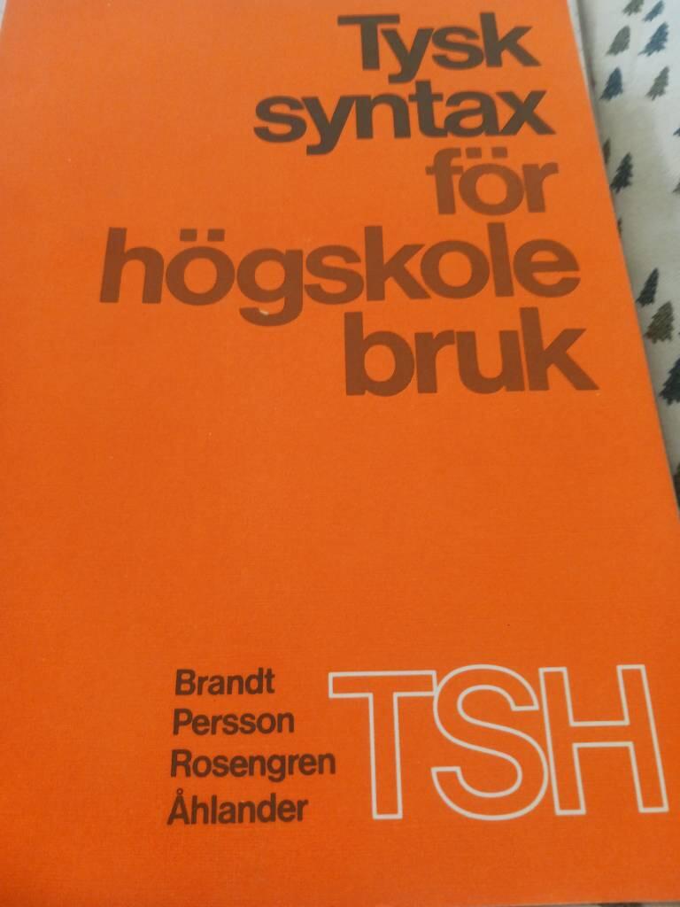 Tysk syntax för högskolebruk : [TSH]