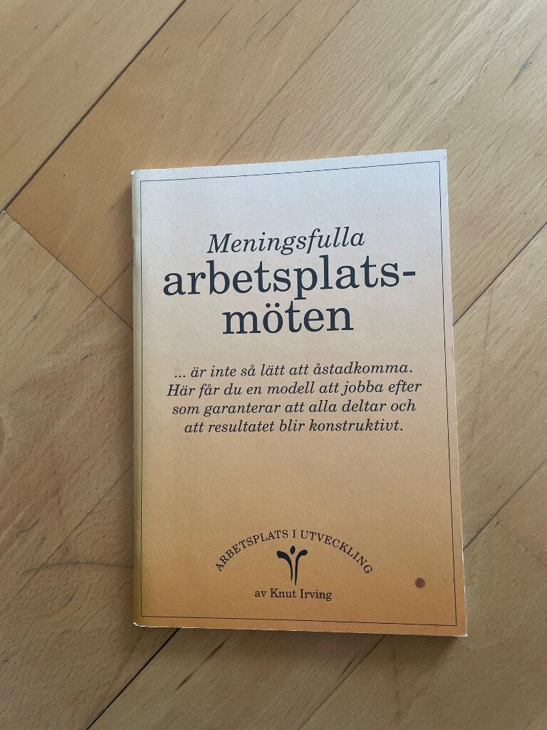 Meningsfulla arbetsplatsm&ouml;ten