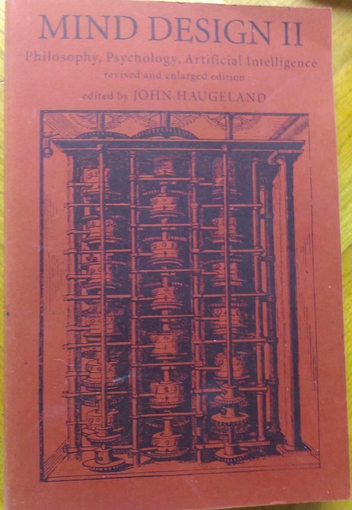 Mind design II : philosophy, psychology, artificial intelligence