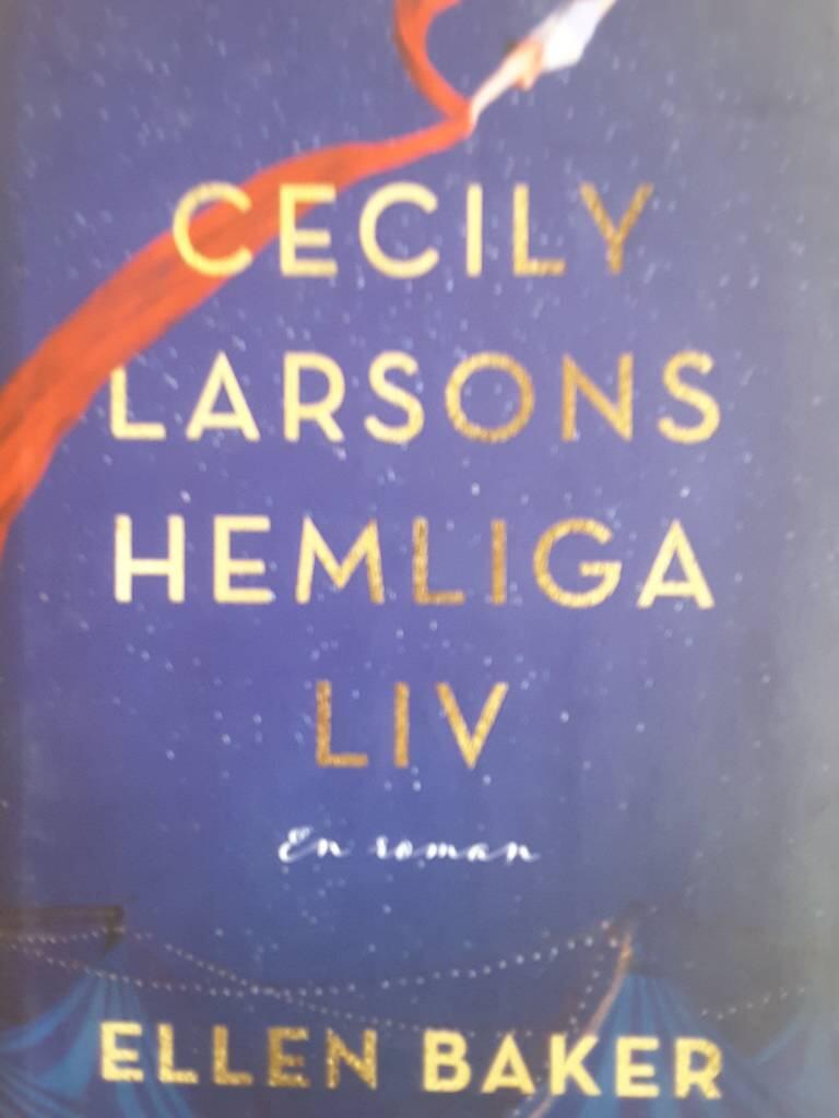 Cecily Larsons hemliga liv