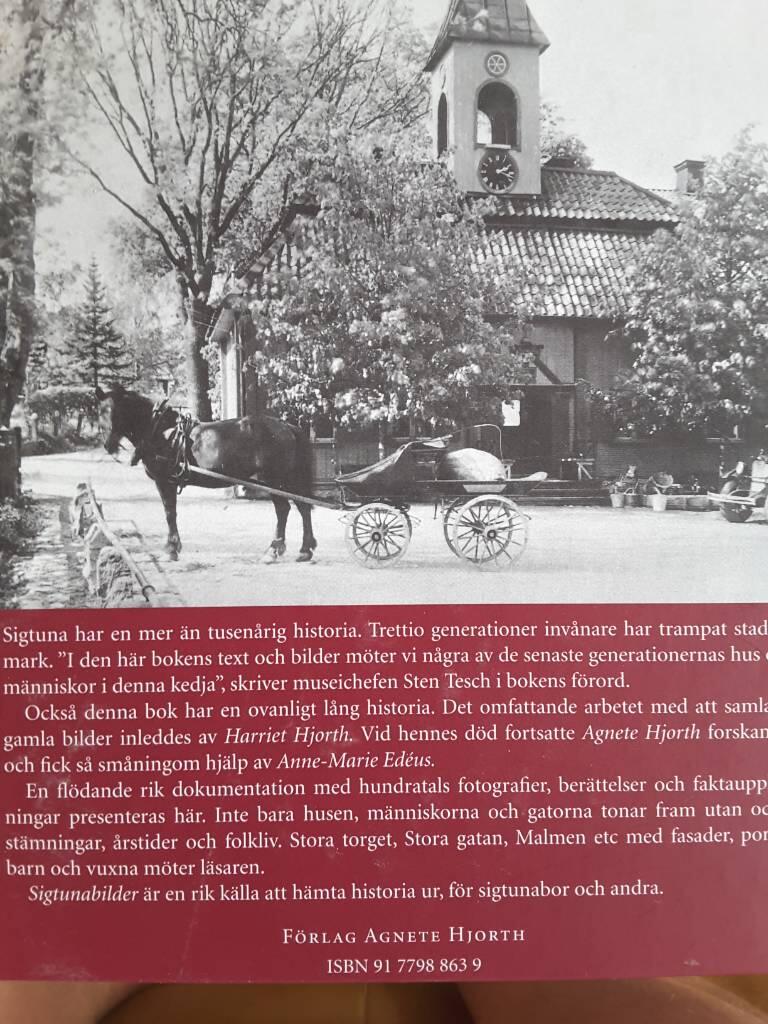 Sigtunabilder - hus och m&auml;nniskor i gamla Sigtuna