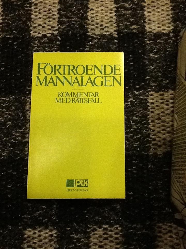 F&ouml;rtroendemannalagen : kommentarer med r&auml;ttsfall