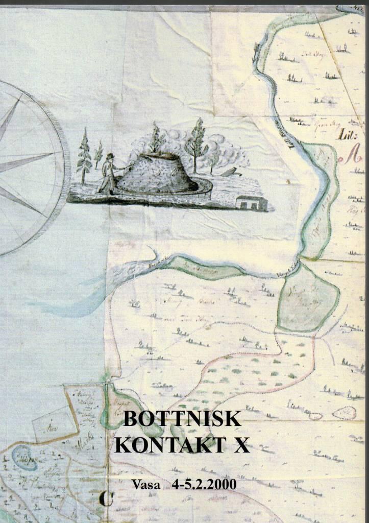 Tj&auml;ra och beck - p&aring; alla m&ouml;jliga s&auml;tt - Bottnisk kontakt X :  maritimhistorisk konferens, &Ouml;sterbottens museum i Vasa 4-5 februari 2000