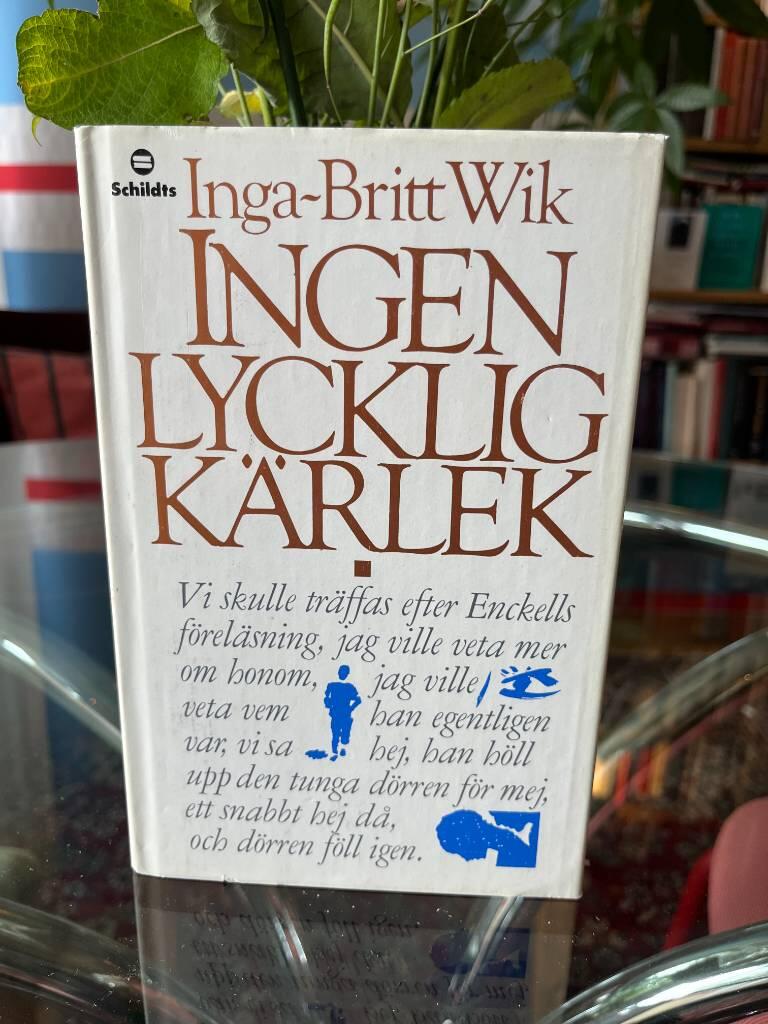 Ingen lycklig k&auml;rlek