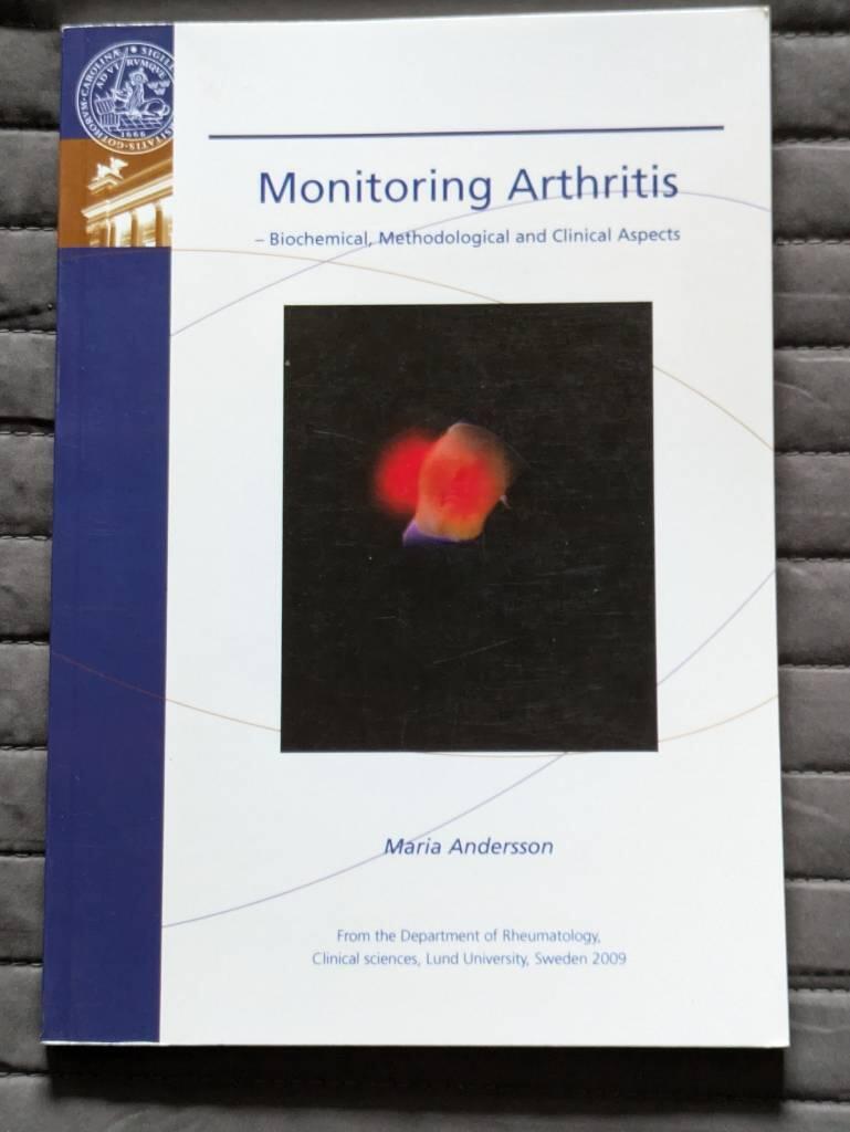 Monitoring arthritis : biochemical, methodological and clinical aspects