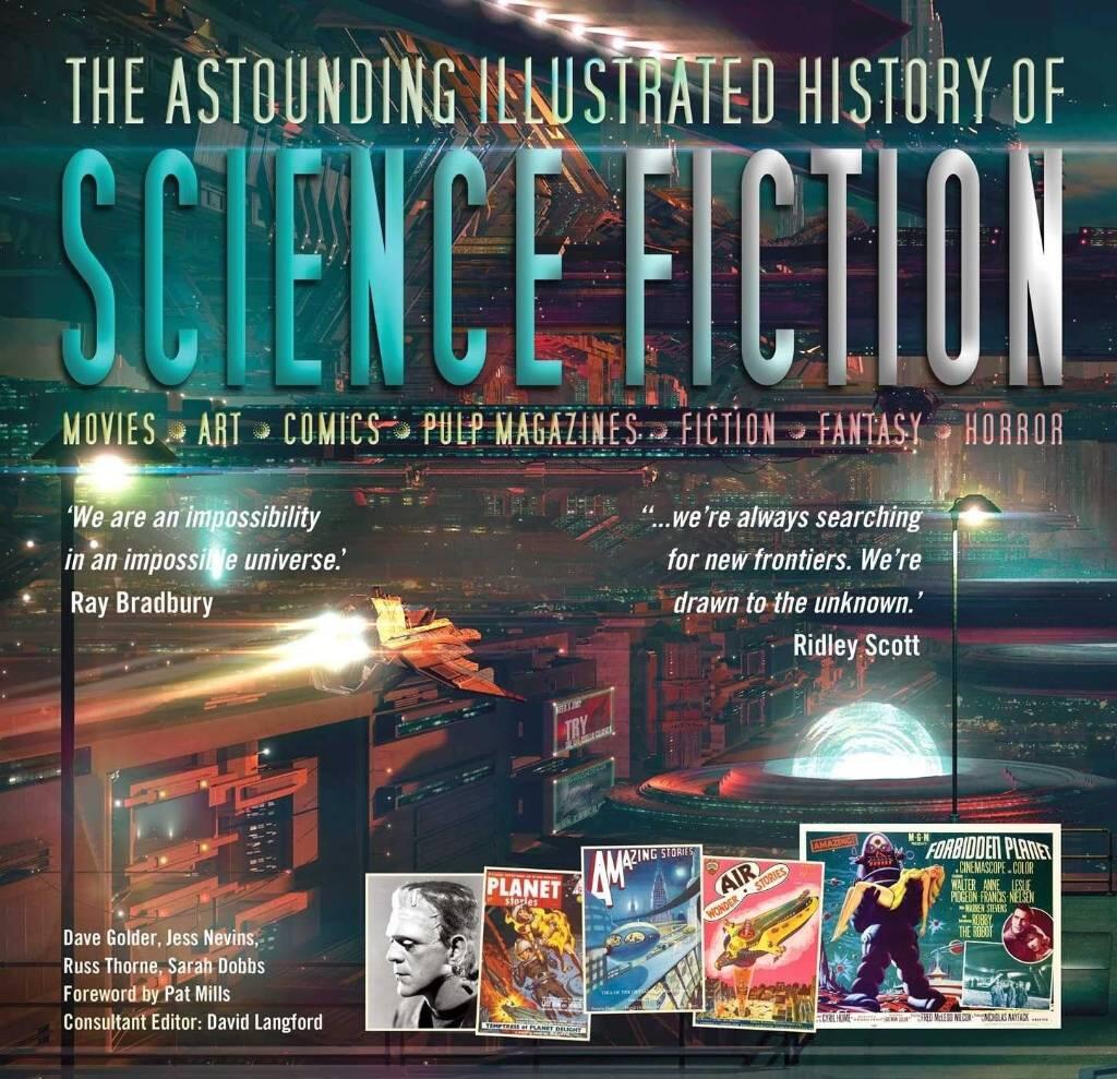 The astounding illustrated history of science fiction - Movies, art, comics, pulp magazines, fiction