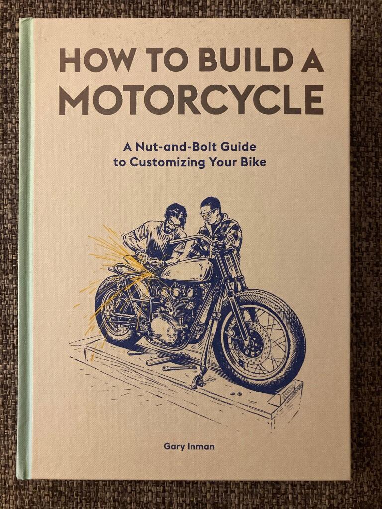 How to Build a Motorcycle