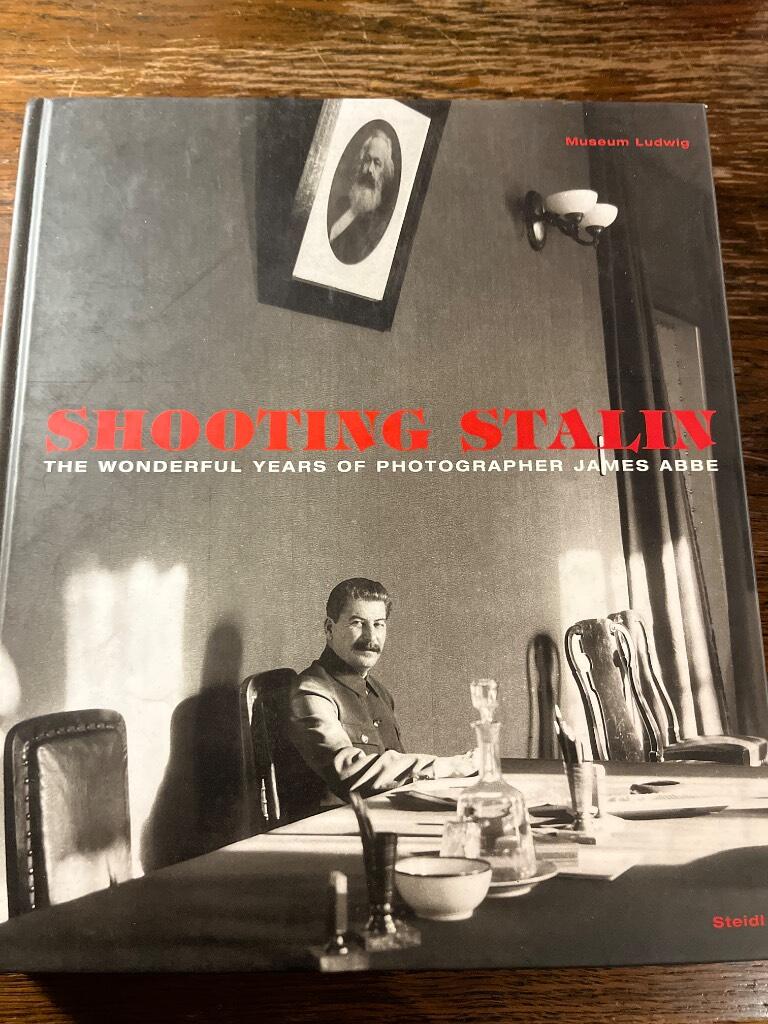 Shooting Stalin - the "wonderful" years of photographer James Abbe (1883-1973)