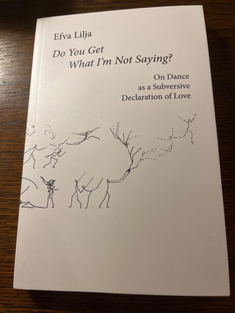 Do you get what I'm not saying? : on dance as a subversive declaration of love