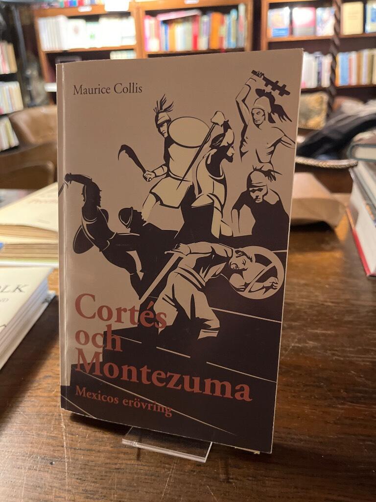 Cort&eacute;s och Montezuma
