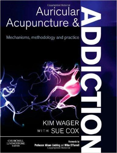 Auricular Acupuncture and Addiction [Elektronisk resurs]