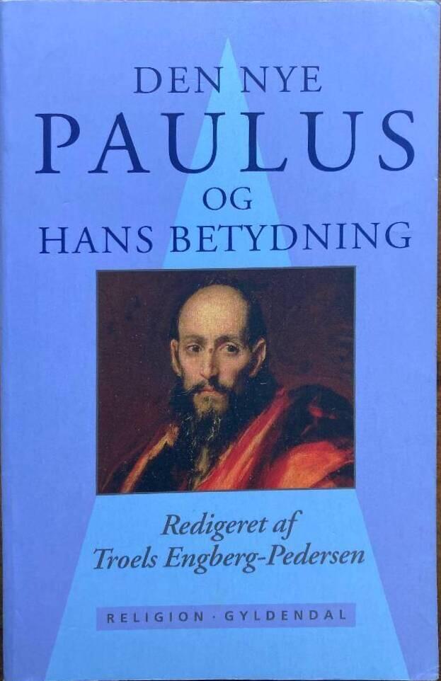 Den nye Paulus og hans betydning