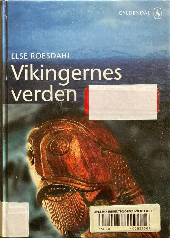 Vikingernes verden - vikingerne hjemme og ude