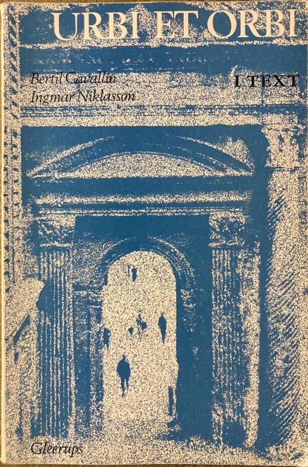 Urbi et orbi : m&ouml;ten med det romerska i forntid och senare tid
